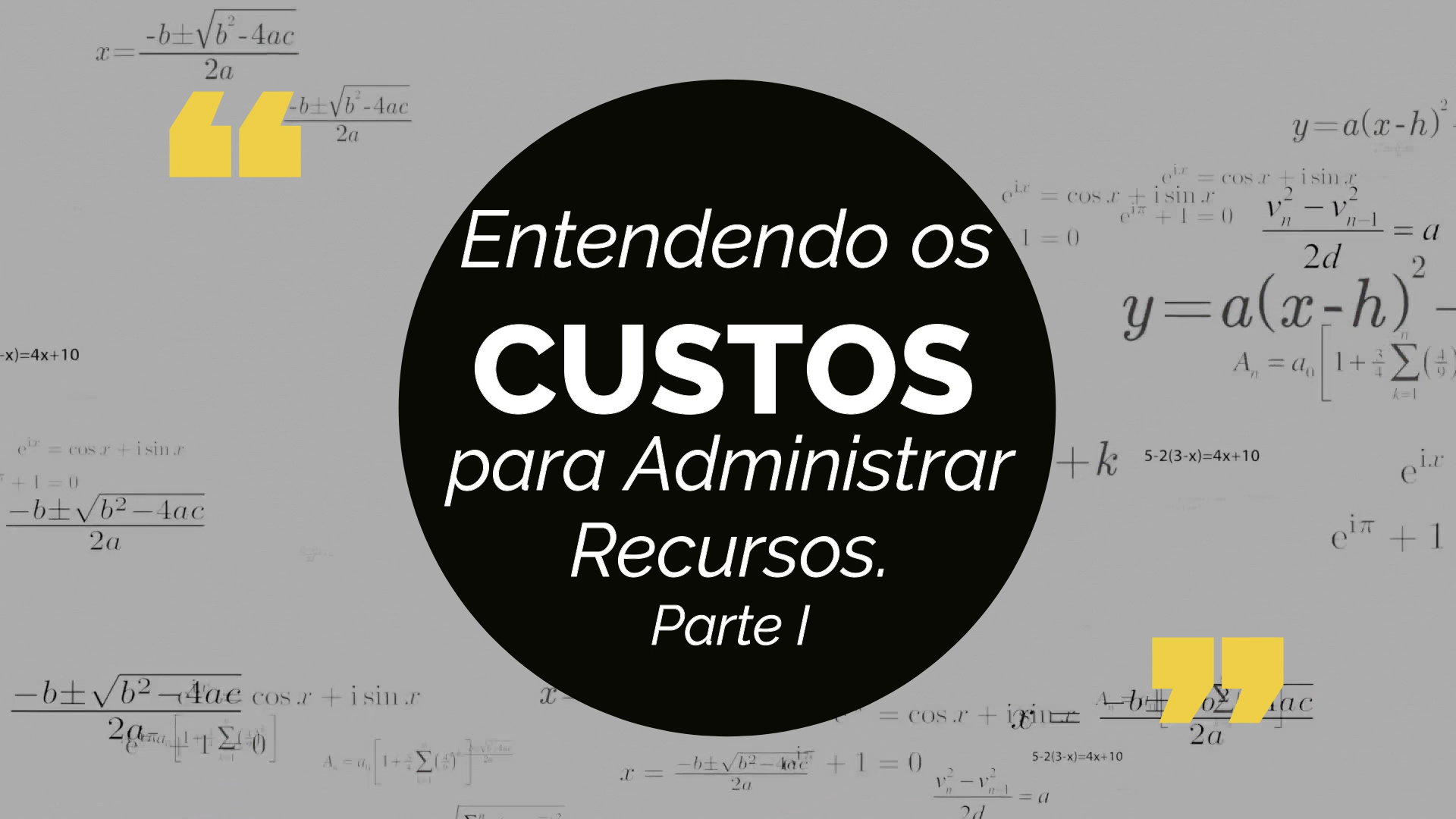 Entendendo os Custos para Administrar Recursos